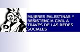 Mujeres palestinas y resistencia civil a través de las redes sociales 14 02 2009