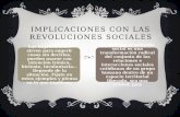 Implicaciones con las revoluciones sociales blog =)