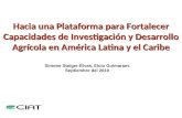 Hacia una Plataforma para Fortalecer Capacidades de Investigación y Desarrollo Agrícola en América Latina y el Caribe