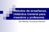 Métodos de Enseñanza. María Cristina Davini (Cap 9)