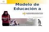 Presentacion modelo educativo_uniminuto_virtual_y_a_distancia_-1