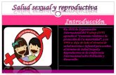 Salud sexual y reproductiva o o