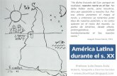 América latina durante el s. xx