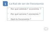 Unitat 1 la_rao_de_ser_del_economia
