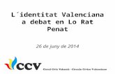 L´identitat valenciana a debat en Lo Rat Penat