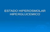 Estado hiperosmolar hiperglucemico