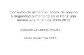 Consumo de alimentos, shock de precios y seguridad alimentaria en el Perú una mirada de la dinámica 2004-2012