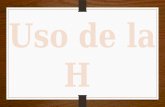 Español uso de la H