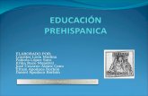 Educacion Prehispanica