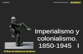 Imperialismo y colonialismo, 1850-1945 I