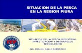 Situación de la Pesca en la Región Piura (Miguel Gallo)