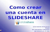 Como crear una cuenta en slideshare by j.a.