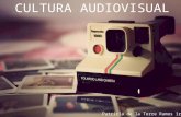 Cultura audiovisual tema1