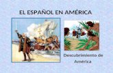 El español en américa (1)