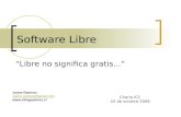 Software Libre: Libre no significa Gratis - Jaime Ramirez Canales