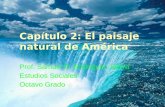 Capítulo 2: El paisaje natural de américa