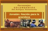 JONATÁN: NACIDO PARA LA GRANDEZA