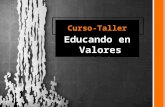 Curso taller de Educando en Valores