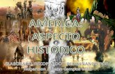 CONTINENTE AMERICANO: ASPECTO HISTÓRICO