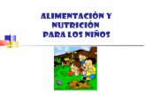 Alimentación y nutrición para niños