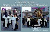 Cristo Del Amor, Santo Domingo 2010