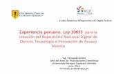 Experiencia peruana: Ley 30035 para la creación del Repositorio Nacional Digital de Ciencia, Tecnología e Innovación de Acceso Abierto