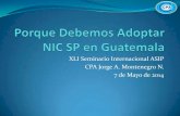 Por que debemos adoptar NIC SP en Guatemala - Jorge A. Montenegro