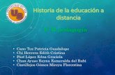 Historia de la educación a distancia 4°B pedagogía