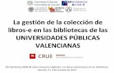 La gestión de la colección de libros electrónicos en las bibliotecas de las universidades públicas valencianas