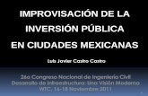 Improvisación de la inversión pública en ciudades mexicanas, Infraestrucutura, Congreso Nacional de Ingeniería Civil