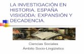 La investigación en historia. España visigoda: Expasión y decadencia