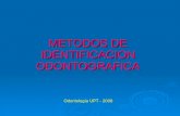Metodos De Identificacion Odontografica