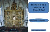 Retablo  de la Catedral de Ciudad Real