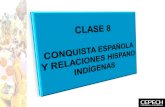 Conquista y relaciones españolas e indígenas 2