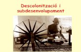 Unitat 12   descolonització i subdesenvolupament