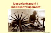 Unitat 12  descolonització i subdesenvolupament