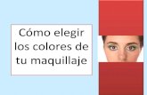 Como elegir colores de tu maquillaje