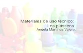 Materiales de uso técnico, los plasticos.