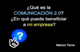 ¿Qué es la comunicacion 2.0?¿En que puede beneficiar a mi negocio?