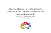C³mo optimizar y rentabilizar la comunicaci³n con los pacientes con herramientas 2.0.