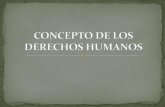 Concepto de los Derechos Humanos 1