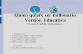 Presentacion  del Proyecto de programacion "QUIEN QUIERE SER MILLONARIO" version Educariva