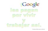 Así se trabaja en Google Ibérica