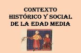 Contexto histórico y social en la Edad Media