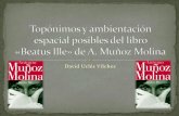 Posible ambientación espacial del libro "Beatus Ille" de A. Muñoz Molina