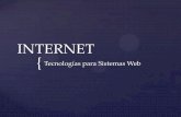 Internet - Teconología para Sistemas Web