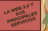 La WEB 2 y sus PriNciPalEs SeRviCIos