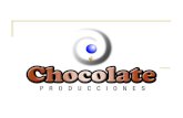 CHOCOLATE PRODDUCCIONES