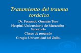 Trauma torácico pregrado universidad del zulia   dr. fernando guzmán toro