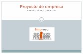 Proyecto de empresa. Rafael Perez
